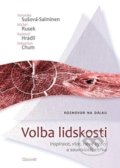 Volba lidskosti - Veronika Sušová-Salminen, Radomil Hradil, Michal Rusek, Sebastian Chum, Časoděj, 2014