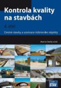 Kontrola kvality na stavbách - Martin Decký a kolektív, Eurostav, 2014