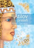 Kniha: Atilov prsteň (Albert Salvado)