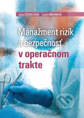 Manažment rizík a bezpečnosť v operačnom trakte - Jana Szekelyová, Lucia Dimunová, 2014