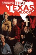 Kniha: That Texas Blood 2 (Chris Condon). Image Comics, 2022