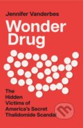 Kniha: Wonder Drug (Jennifer Vanderbes). HarperCollins, 2023