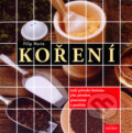 Kniha: Koření (Filip Murin a Radka Dostálová). MAYDAY publishing, 2004
