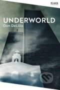 Kniha: Underworld (Don Delillo). Picador, 2022