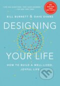 Designing Your Life - Bill Burnett, Dave Evans, Albert Knopf, 2016