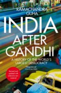 Kniha: India After Gandhi (Ramachandra Guha)