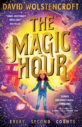 Kniha: The Magic Hour (David Wolstencroft). Scholastic, 2023