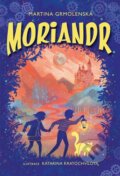 Kniha: Moriandr (Martina Grmolenská). Martina Sekaninová Grmolenská, 2023