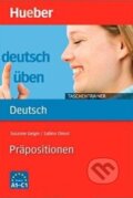 Kniha: Deutsch üben Taschentrainer - Präpositionen (Sabine Dinsel a Susanne Geiger). Max Hueber Verlag, 2007