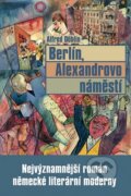 Kniha: Berlín, Alexandrovo náměstí (Alfred Döblin). Rybka Publishers, 2014