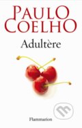 Adultère - Paulo Coelho, Flammarion, 2014