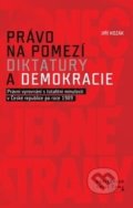 Právo na pomezí diktatury a demokracie, Auditorium, 2014