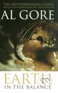 Kniha: Earth in the Balance (Al Gore). Earthscan, 2007