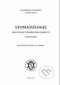 Stomatologie pro studující všeobecného lékařství - Jiří Vaněk a kolektív autorov, 2010
