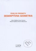 Úvod do predmetu Deskriptívna geometria - Ľubica Valášková, STU, 2014