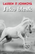 Kniha: Jako blesk (Lauren St Johnová)