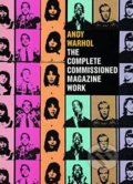 Andy Warhol: The Complete Commissioned Magazine Work - Paul Maréchal, Prestel, 2014