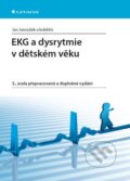 EKG a dysrytmie v dětském věku - Jan Janoušek, Grada, 2014