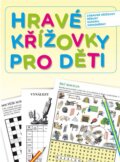 Kniha: Hravé křížovky pro děti (CPRESS). CPRESS, 2015