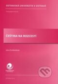 Čeština na rozcestí - Jana Svobodová, Ostravská univerzita, 2014