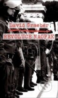 Revoluce naopak - David Graeber, 2014