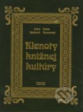 Klenoty knižnej kultúry (v pravej koži) - Ľubomír Jankovič, Klára Komorová, Dušan Katuščák, Kozák-Press, 2011