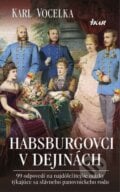 Habsburgovci v dejinách - Karl Vocelka, Ikar, 2015