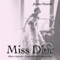 Miss Dior - Justine Picardie, Tympanum, 2023