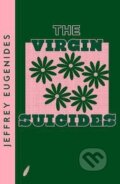 The Virgin Suicides - Jeffrey Eugenides, HarperCollins Publishers, 2021