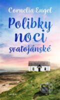 Kniha: Polibky noci svatojánské (Cornelia Engel). Moba, 2023