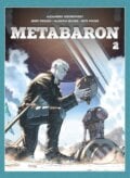 Metabaron 2 - Alejandro Jodorowsky, Crew, 2023