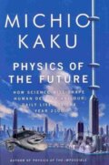 Physics of the Future - Michio Kaku, 2011