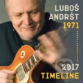 Hudobné CD: Luboš Andršt: Timeline 1971-2017 (Hudobné albumy). Hudobné albumy, 2023