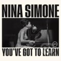 Nina Simone: You’ve Got To Learn LP - Nina Simone, Hudobné albumy, 2023