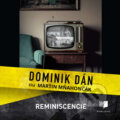 Reminiscencie - Dominik Dán, 2023