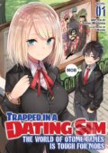 Trapped in a Dating Sim 1 (Light Novel) - Yomu Mishima, Monda (ilustrátor), Airship, 2021
