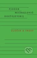 Zločin a trest - Fiodor Michajlovič Dostojevskij, Odeon, 2023