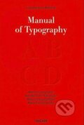 Manual of Typography - Stephan Fussel, Taschen, 2010
