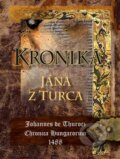 Kronika Jána z Turca, 2015