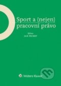 Sport a (nejen) pracovní právo - Jan Pichrt, Wolters Kluwer ČR, 2014
