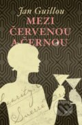 Mezi červenou a černou - Jan Guillou, 2015