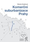 Komerční suburbanizace Prahy - Nikola Krejčová, Aleš Čeněk, 2015