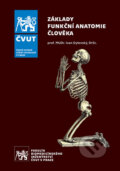 Základy funkční anatomie člověka - Ivan Dylevský, 2023