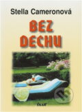 Kniha: Bez dechu (Stella Cameron). Ikar, 2002