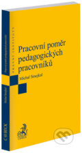 Pracovní poměr pedagogických pracovníků - Michal Smejkal, C. H. Beck, 2023