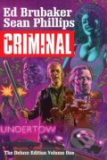 Criminal Deluxe Edition Volume 1 - Ed Brubaker, Image Comics, 2017