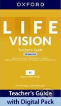 Life Vision Upper Intermediate Teacher&#039;s Guide with Digital Pack B2, Oxford University Press
