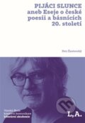Kniha: Pijáci slunce (Petr Žantovský). Kosmas s.r.o.(HK), 2023
