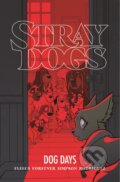 Kniha: Stray Dogs: Dog Days (Tony Fleecs). Image Comics, 2002