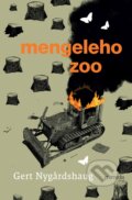 Mengeleho Zoo - Gert Nygardshaug, Premedia, 2023